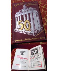 Offizielles Programm und Gedenkbuch zum 50. Fleischer-Verbandstag, vom 6. -10. Juli 1930 in Berlin