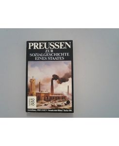 Preussen, Zur Sozialgeschichte eines Staates; Band 3.