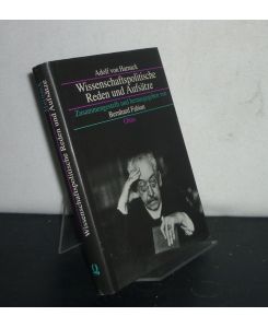 Wissenschaftspolitische Reden und Aufsätze. [Von Adolf von Harnack]. Zusammengestellt und herausgegeben von Bernhard Fabian.