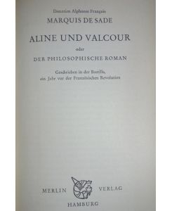 Aline und Valcour oder Der philosophische Roman.   - Geschrieben in der Bastille, ein Jahr vor der Französischen Revolution. Deutsch von Hannelore Wichmann.