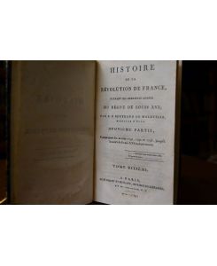 Histoire de la revolution de France, pendant les dernieres annees du Regne de Louis XVI. Bde. 6-10 (von 10).