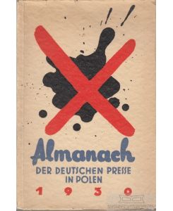 Almanach der deutschen Presse in Polen  - Herausgegeben im Auftrage des Verbandes der deutschen Redakteure in Polen