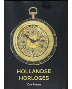 Hollandse horloges. 1580-1786.