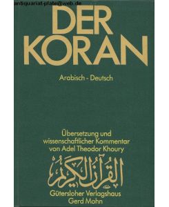 Der Koran. Arabisch-Deutsch. Übersetzung und wissenschaftlicher Kommentar. Band 5. Sure 4, 1-176.
