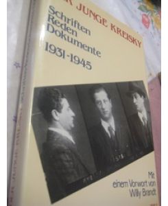 Der junge Kreisky  - Schriften, Reden, Dokumente 1931-1945
