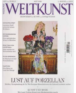 Lust auf Porzellan; Kunst und Mode . . . Weltkunst. No. 02; 2010. 80. Jg.   - Zeitschrift für Kunst und Antiquitäten.