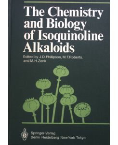 The Chemistry and Biology of Isoquinoline Alkaloids, Proceedings in Life Sciences.