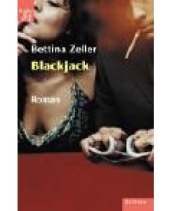 Blackjack : [Roman].   - Bettina Zeller / Reihe M