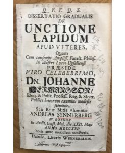 Dissertatio gradualis de unctione lapidum apud veteris.