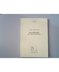 Neue Methoden der Sprachmittlung, (Pro Lingua, Band 10).