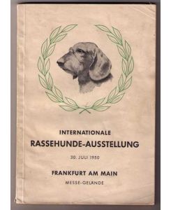 Internationale Rassehunde-Ausstellung Frankfurt am Main 30 Juli 1950