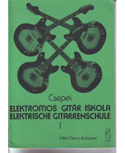 Elektromos Gitar Iskola - Elektrische Gitarrenschule 1.