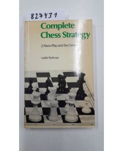 Complete Chess Strategy. 2: Pawn-Play and the Centre