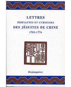 Lettres édifiantes et curieuses des Jésuites de Chine. 1702-1776.