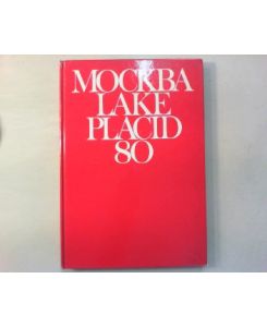 Mockba Lake Placid 80. Das offizielle Standardwerk des NOK.