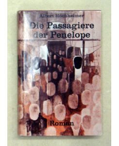 Die Passagiere der Penelope. Roman.