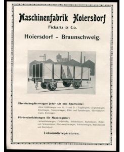 Maschinenfabrik Hoiersdorf, Fickartz & Co. , Hoiersdorf - Braunschweig - Werbeanzeige 1923.   - Eisenbahngüterwagen.