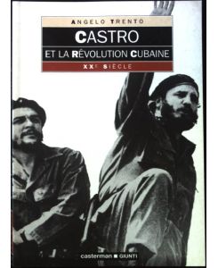 Castro et la revolution cubaine