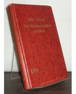Das Interdiktenverfahren der Römer. In geschichtlicher Entwicklung. Von Karl Adolf Schmidt.