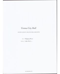 Vienna City Hall  - History & Society Architecture & Anecdotes