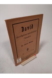 David als religiöser und sittlicher Charakter.
