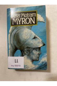 Myron.   - Moewig ; Bd. Nr. 2501 : Roman