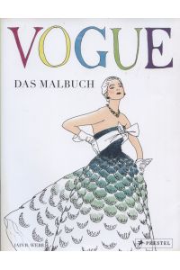Webb, Iain R. : Vogue - das Malbuch; Teil: [Vol. 1]