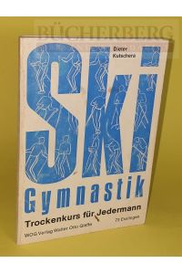 Ski Gymnastik  - Trockenkurs für Jedermann