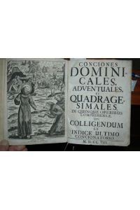 Conciones Dominicales, Adventuales, Et Quadragesimales In Quinque Operibus Comprehensae Uti Colligendum Ex Indice Ultimo Concionatorio (Reihentitel). 5 Teile (mit 5 Titelblättern) in einem Band.