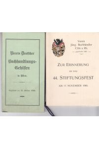 Zur Erinnerung an das 44. Stiftungsfest am 17. November 1906. Verein Jüng. Buchhändler Cöln a. Rh.