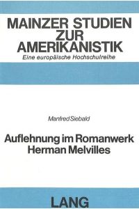 Auflehnung im Romanwerk Herman Melvilles
