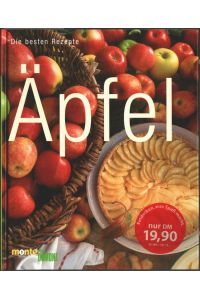 Äpfel : die besten Rezepte.   - Martina Blank. Fotogr. von Brigitte Sporrer und Alena Hrbkova. [Red.: Susanne Maß ...] / Monte von DuMont