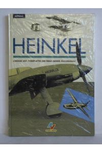 Heinkel - Chronik und Typenblätter der Firma Heinkel-Flugzeugbau