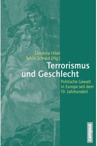 Terrorismus und Geschlecht  - Politische Gewalt in Europa seit dem 19. Jahrhundert