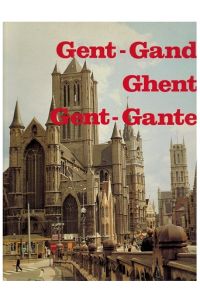 Gent - Gand - Ghent - Gante.