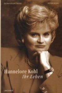 Hannelore Kohl : ihr Leben