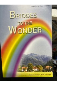 Bridges to the wonder