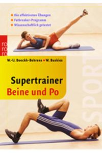 Supertrainer Beine und Po: Die effektivsten Übungen