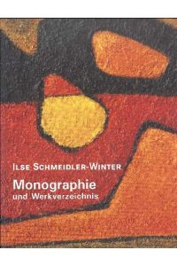 Ilse Schmeidler-Winter Monographie und Werkverzeichnis