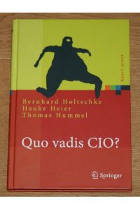 Quo vadis CIO?  - [Xpert.press.],