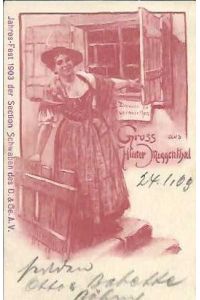 Gruss aus Hinter Muggenthal.   - Jahres-Fest 1903 des Section Schwaben des D. & Oe.A.V.