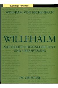 Willehalm  - Mittelhochdeutscher Text und Übersetzung