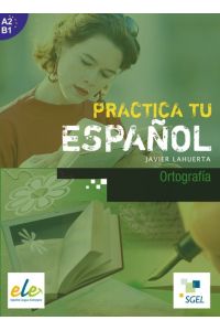 Practica to Espanol - Ortografía  - Buch