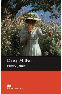 Henry James: Daisy Miller. Macmillan Readers.
