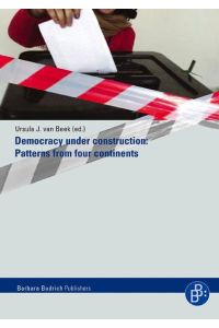 Democracy under construction: patterns from four continents.