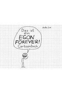 Dies ist ein Egon Forever! Cartoonbuch.