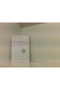 Gedankenboote: A thinker's notebook