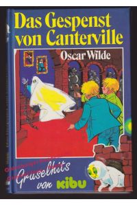 Das Gespenst von Canterville: Gruselhits von kibu - Wilde, Oscar