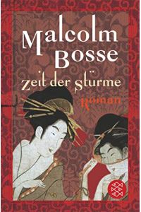Zeit der Stürme : Roman.   - Malcolm Bosse. Aus dem Engl. von Hans Link / Fischer ; 50721