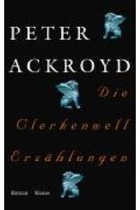 Die Clerkenwell-Erzählungen: Roman